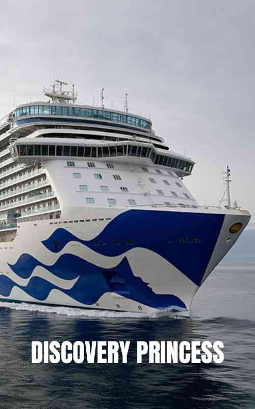 DISCOVERY PRINCESS CRUISE SHIP