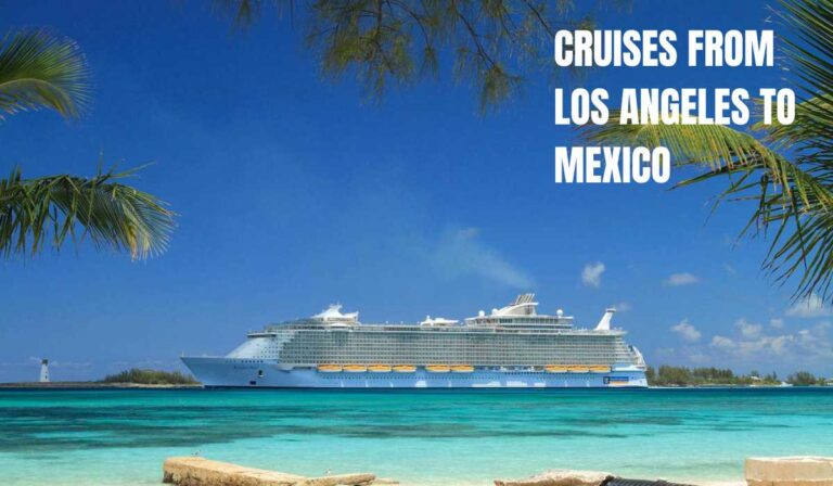 Cruises from los angeles to mexico