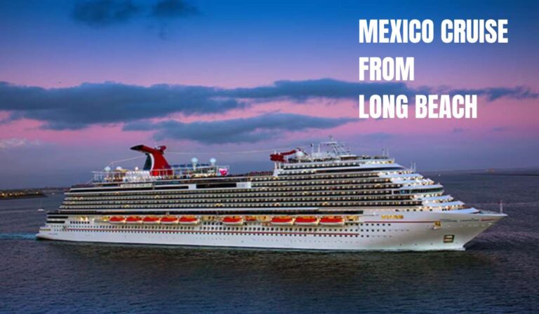 MEXICO CRUISE FROM LONG BEACH